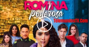 Romina Poderosa Capitulo 58 Completo HD Video