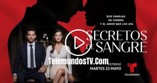 Secretos de Sangre Capítulo 81 Video | Telemundos Tv